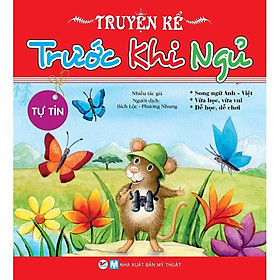 Truyện Kể Trước Khi Ngủ -Tự Tin - Bản Quyền