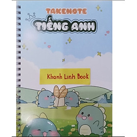 Takenote Tiếng Anh ( tổng hợp kiến thức từ lớp 3 đến lớp 12 )