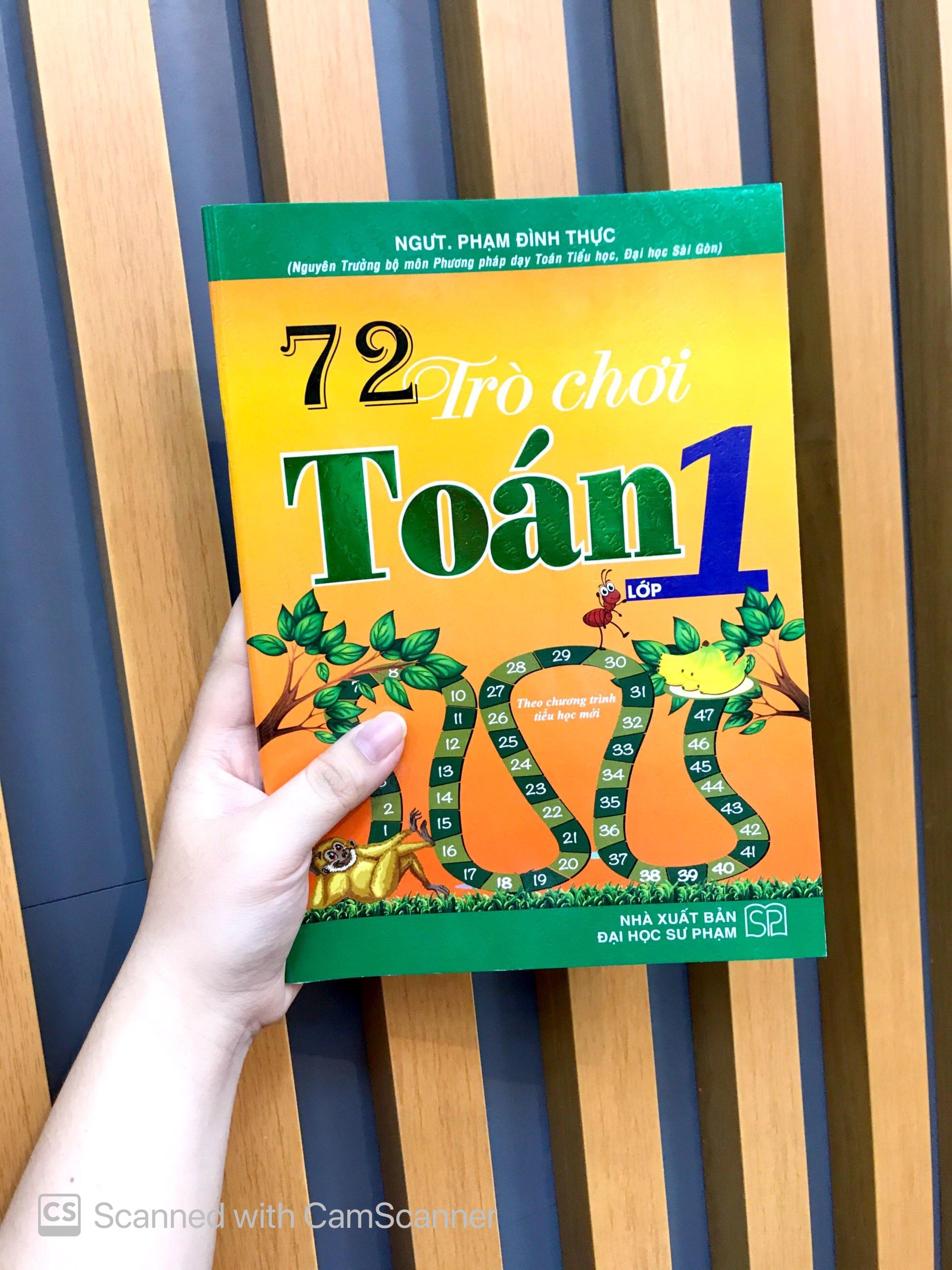 72 Trò Chơi Toán Lớp 1 (Tái Bản)
