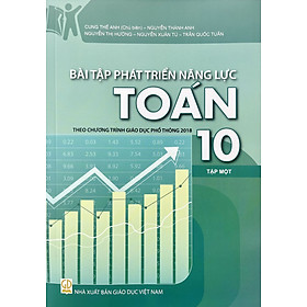 Sách - Bài tập phát triển năng lực Toán lớp 10 tập 1+2 (HEID)