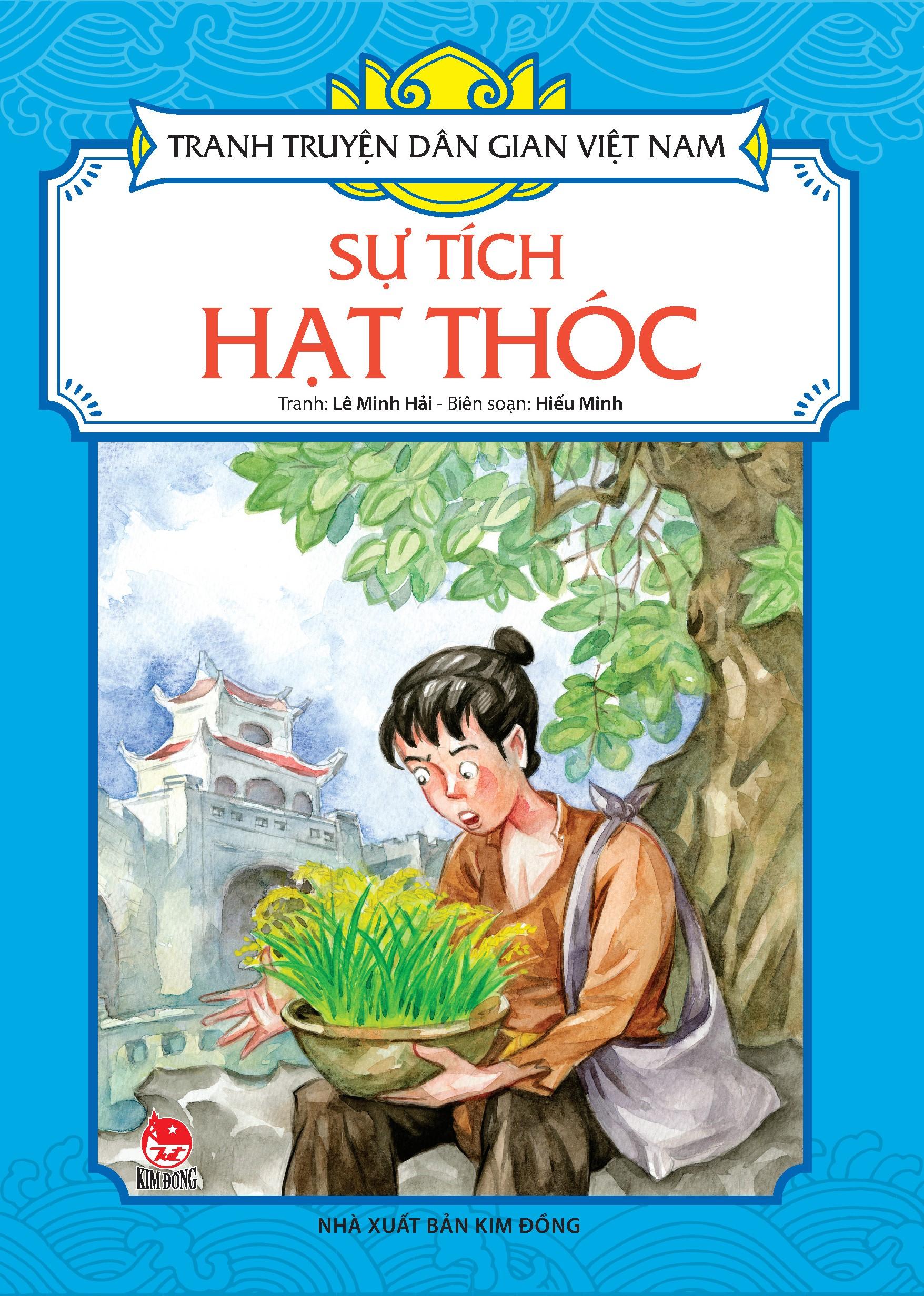 Tranh Truyện Dân Gian Việt Nam - Sự Tích Hạt Thóc (Tái Bản 2024)