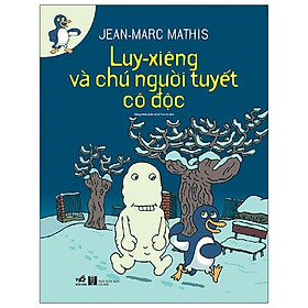 Luy- Xiêng Và Chú Người Tuyết Cô Độc