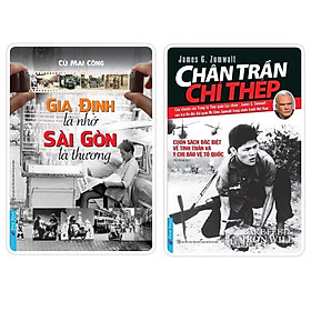 Combo Gia Định Là Nhớ Sài Gòn Là Thương + Chân Trần Chí Thép - Bản Quyền