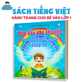 Sách Kho Báu Câu Chuyện có App kể chuyện dành cho bé từ 4-6 tuổi mới nhất 2025