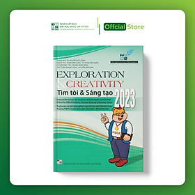 Exploration & Creativity - Tìm tòi và sáng tạo 2023