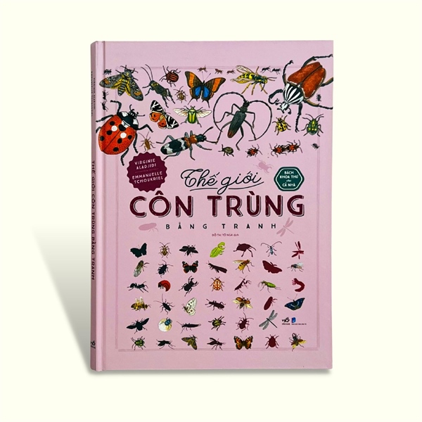 Bách khoa thư cho cả nhà - Thế giới côn trùng bằng tranh