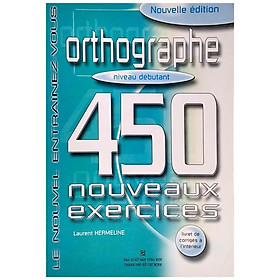 450 Nouveaux Exercices: Conjugaison Intermédiaire