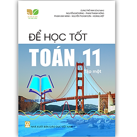 Sách - Để học tốt Toán 11 tập 1 (Kết nối tri thức với cuộc sống)