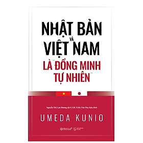 Sách - Việt Nam Và Nhật Bản Là “Đồng Minh Tự Nhiên”