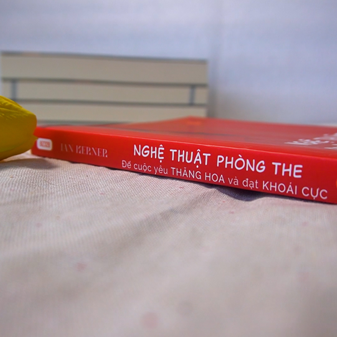 Nghệ Thuật Phòng The – Để Cuộc Yêu Thăng Hoa