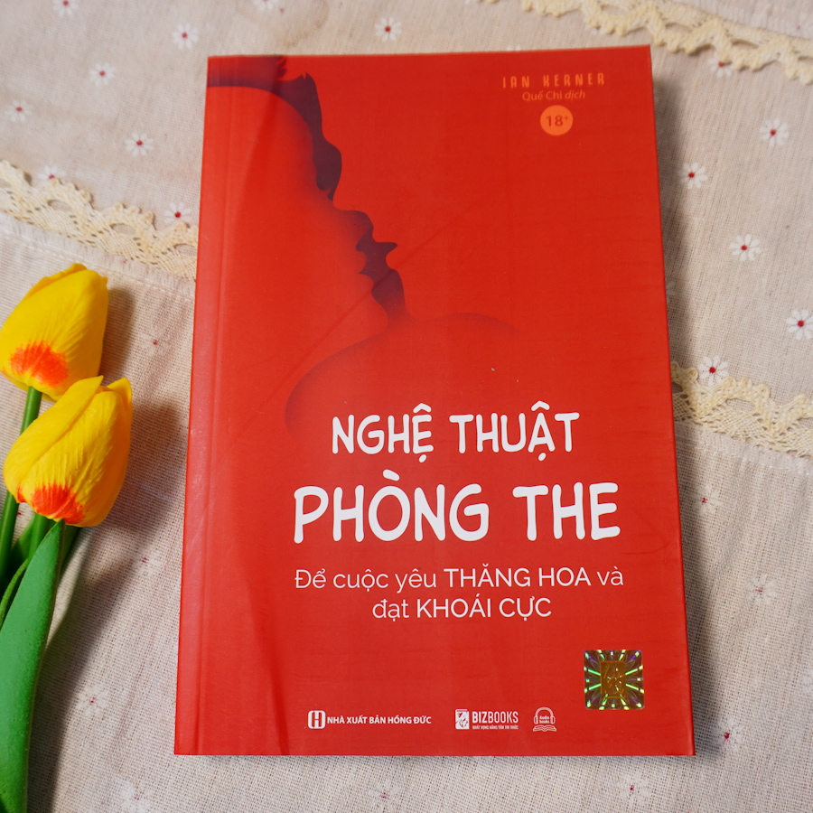 Nghệ Thuật Phòng The – Để Cuộc Yêu Thăng Hoa
