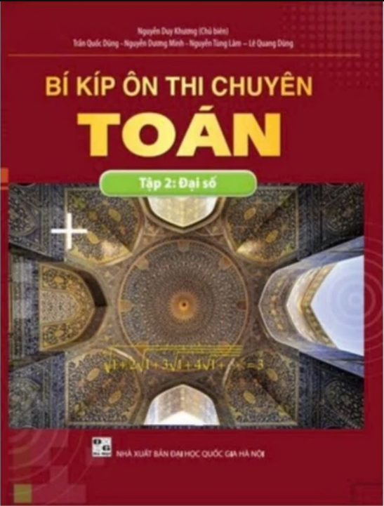 Sách - BÍ KÍP ÔN THI CHUYÊN TOÁN (Tập 1 + Tập 2) tùy chọn