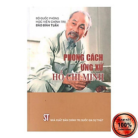 Sách Phong cách ứng xử Hồ Chí Minh - Đào Đình Tuấn
