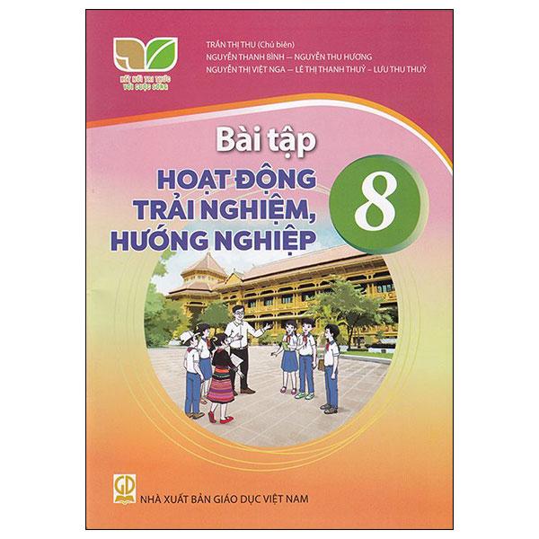 Sách Giáo Khoa Bài Tập Hoạt Động Trải Nghiệm, Hướng Nghiệp 8 (Kết Nối) (Chuẩn)