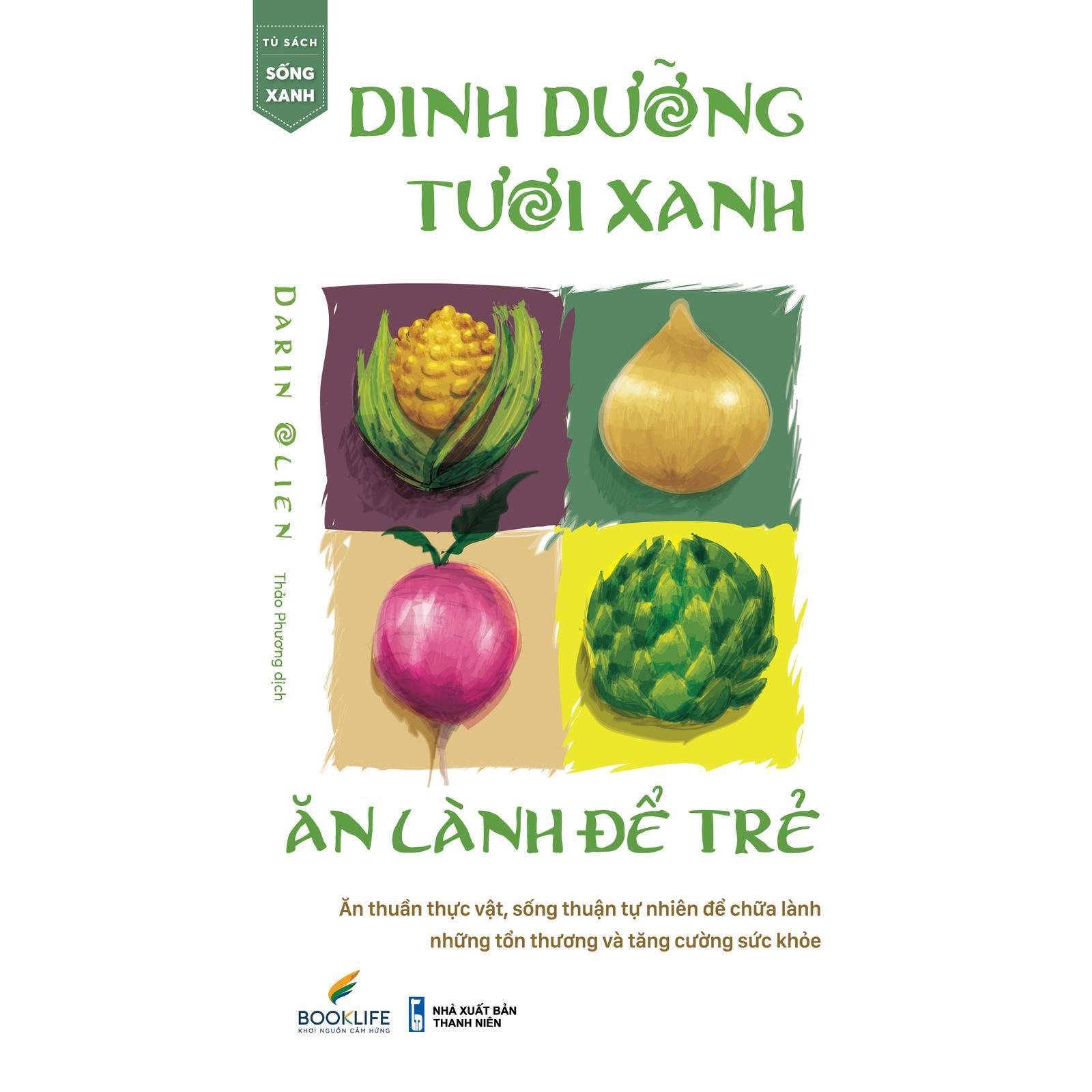 Dinh Dưỡng Tươi Xanh - Ăn Lành Để Trẻ - Bản Quyền