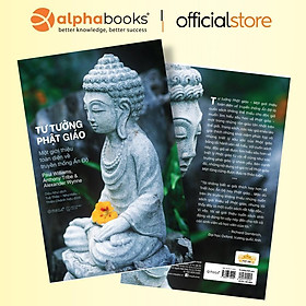 Sách - Tư Tưởng Phật Giáo - Một Giới Thiệu Toàn Diện Về Truyền Thống Ấn Độ - Alphabooks