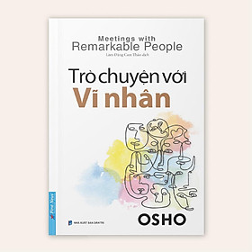 Sách  OSHO Trò Chuyện Với Vĩ Nhân - First News - BẢN QUYỀN