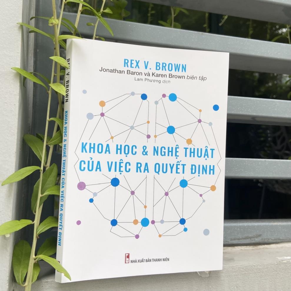 Khoa Học Và Nghệ Thuật Của Việc Ra Quyết Định - Bản Quyền