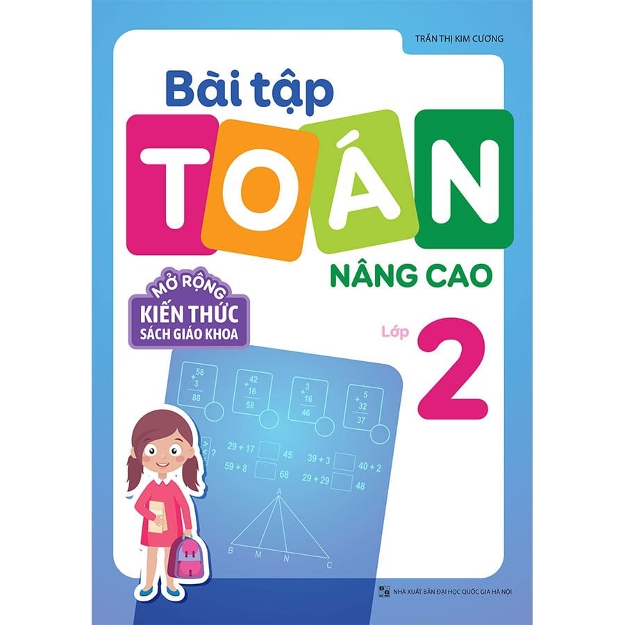 Sách: Bài Tập Toán Nâng Cao Lớp 2 - Mở Rộng Kiến Thức Sách Giáo Khoa