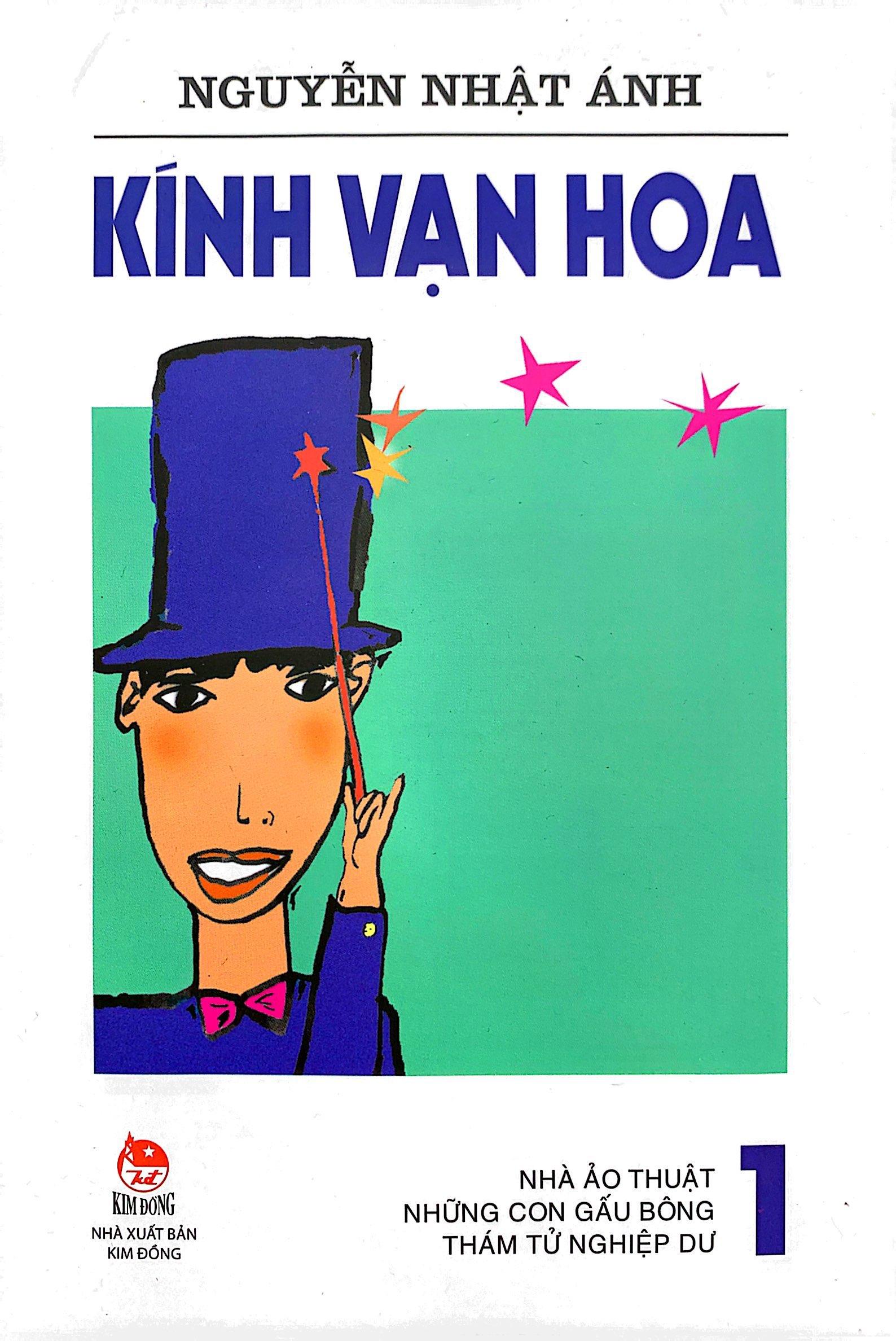 Kính Vạn Hoa - Tập 1: Nhà Ảo Thuật - Những Con Gấu Bông - Thám Tử Nghiệp Dư (Tái Bản 2022)