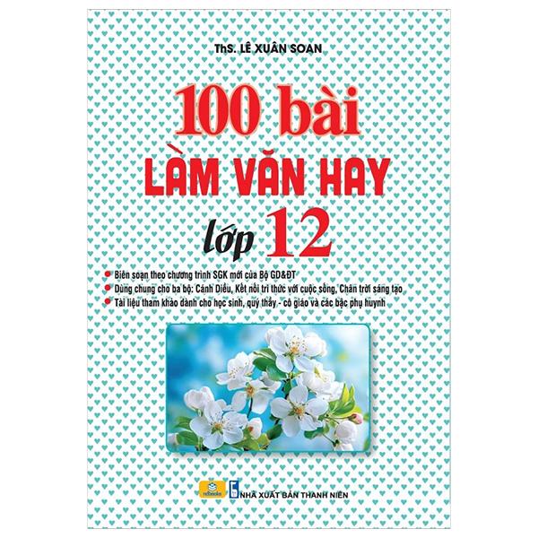 Sách - 100 Bài Làm Văn Hay Lớp 12