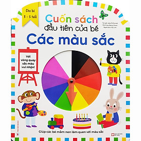 Cuốn Sách Đầu Tiên Của Bé - Các Màu Sắc - Bản Quyền