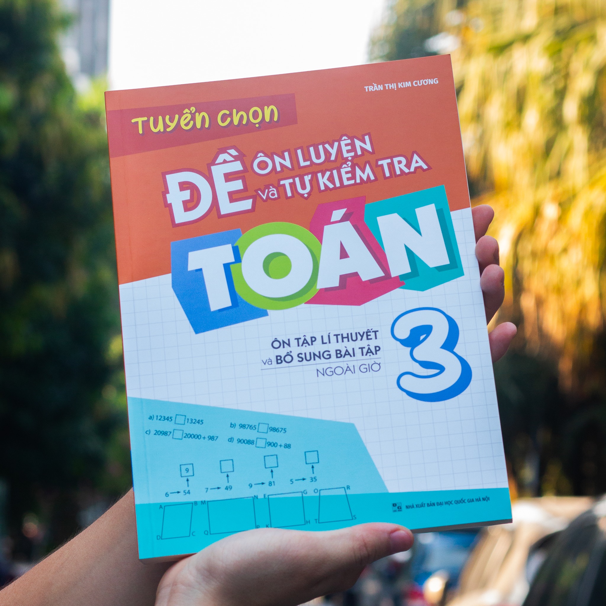 Sách: Combo Tuyển Chọn Đề Ôn Luyện Và Tự Kiểm Tra Toán Lớp 3 + 2 Cuốn Toán Nâng Cao Lớp 3