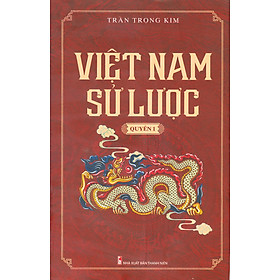 Việt Nam Sử Lược - Quyển 1 