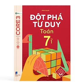 Đột Phá Tư Duy Toán 7 Tập 1 -  Nhóm tác giả - Nhà xuất bản Dân Trí - WinBooks