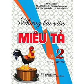 Sách - Những Bài Văn Miêu Tả Lớp 2 - Biên Soạn Theo Chương Trình GDPT Mới - Hồng Ân