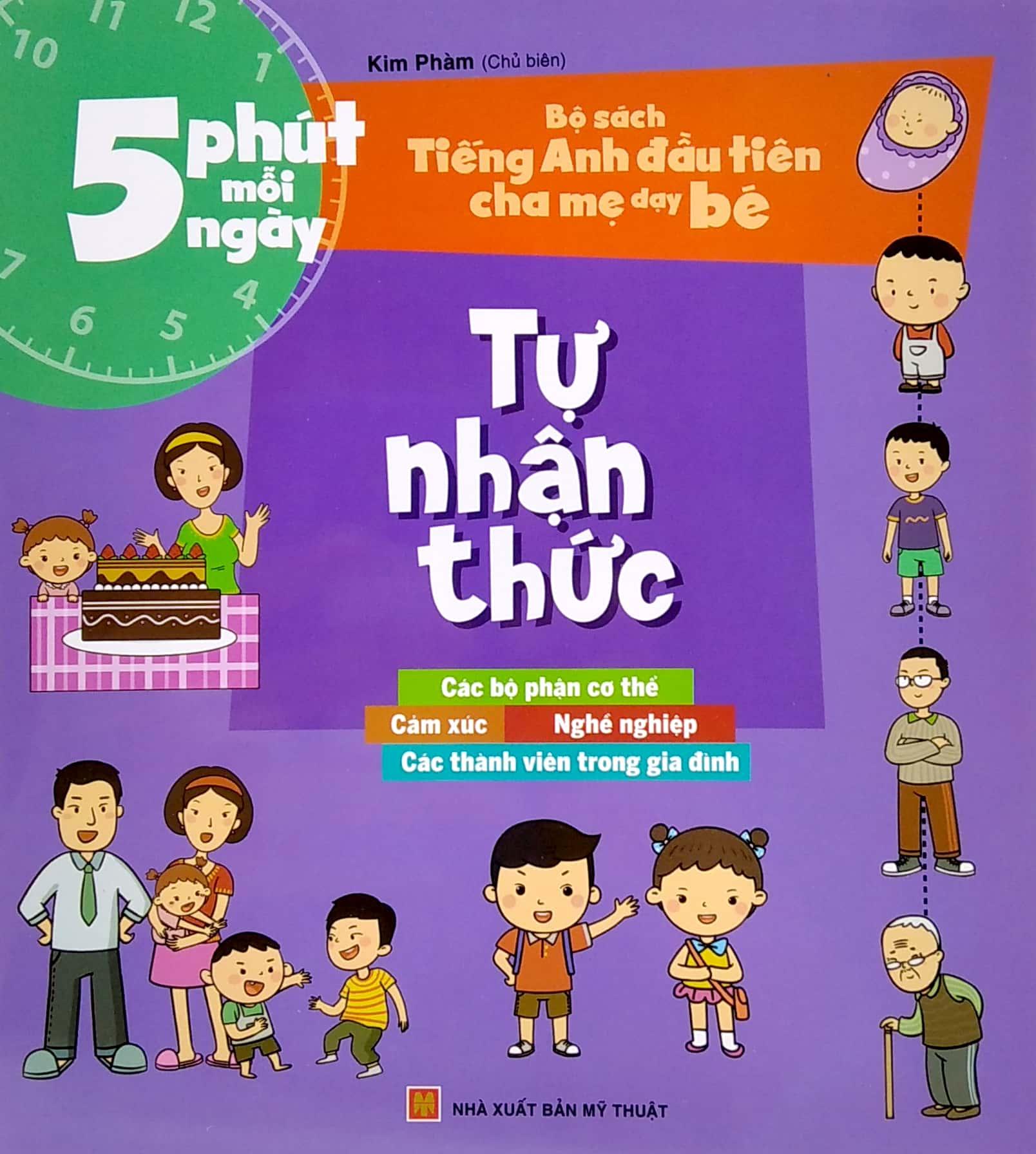 5 Phút Mỗi Ngày - Bộ Sách Tiếng Anh Đầu Tiên Cha Mẹ Dạy Bé - Tự Nhận Thức (Tái Bản 2022)