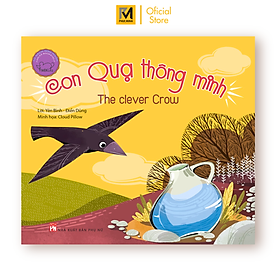 Ngụ Ngôn Song Ngữ Anh - Việt: Con Quạ Thông Minh (Tái Bản 2019)