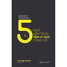 Sách - 5 Phút Nắm Trọn Tâm Lý Học Công Sở - AZbook