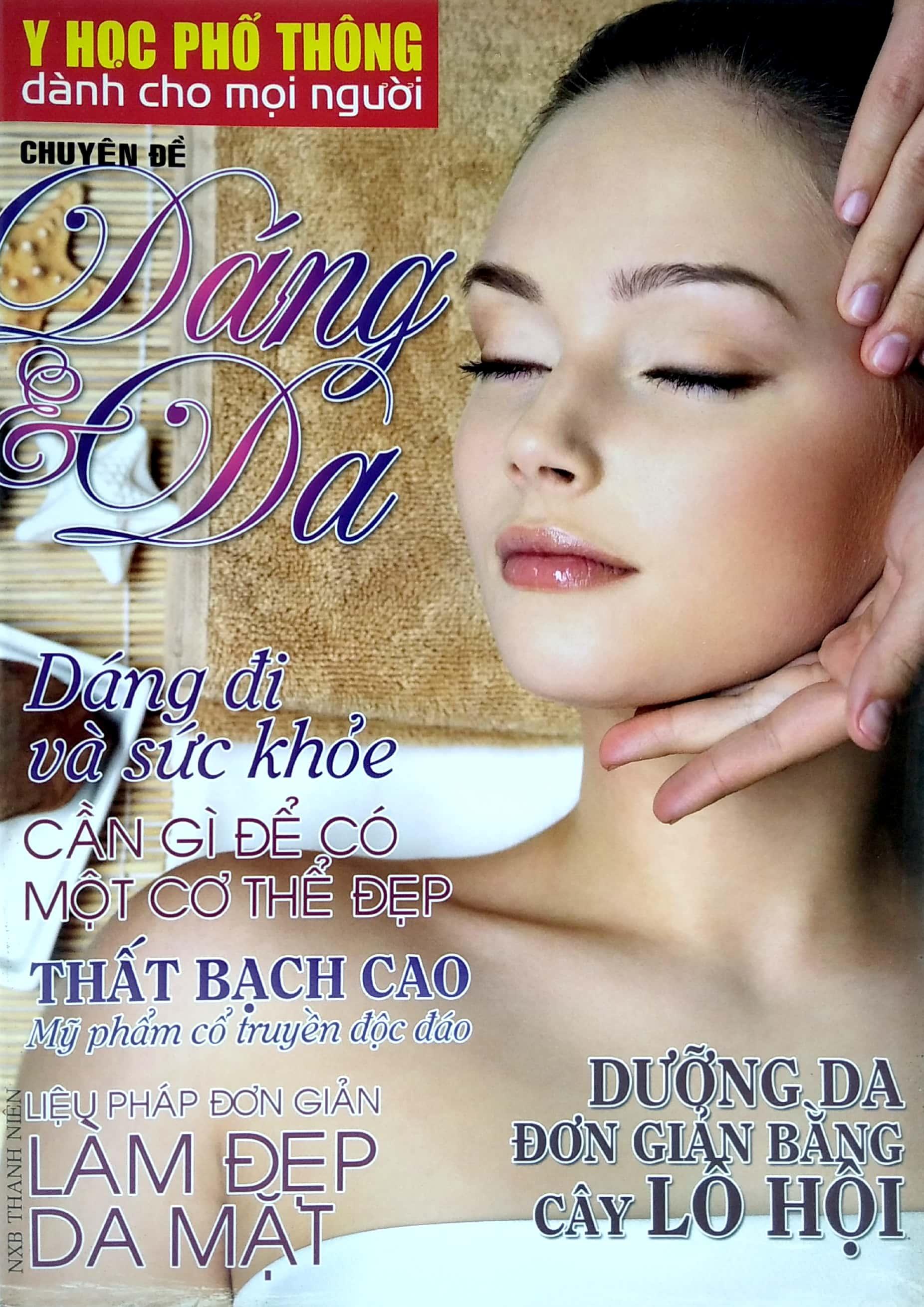 Y Học Phổ Thông Dành Cho Mọi Người - Chuyên Đề: Dáng Và Da