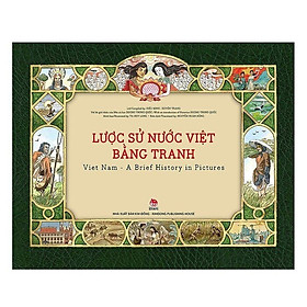 Lược Sử Nước Việt Bằng Tranh (NXB Kim Đồng) - bìa cứng, song ngữ Anh - Việt