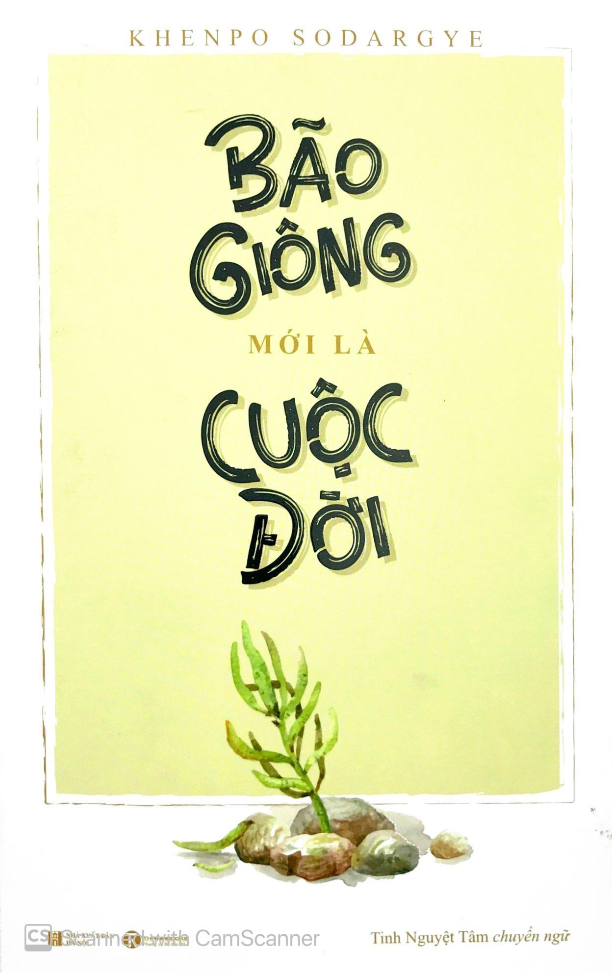 Bão Giông Mới Là Cuộc Đời