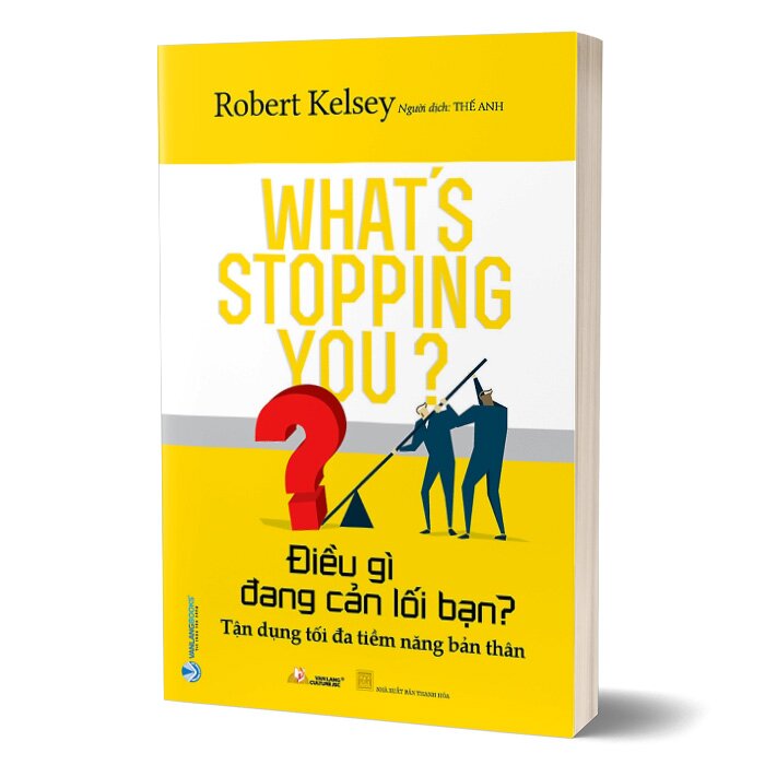 Điều Gì Đang Cản Lối Bạn?