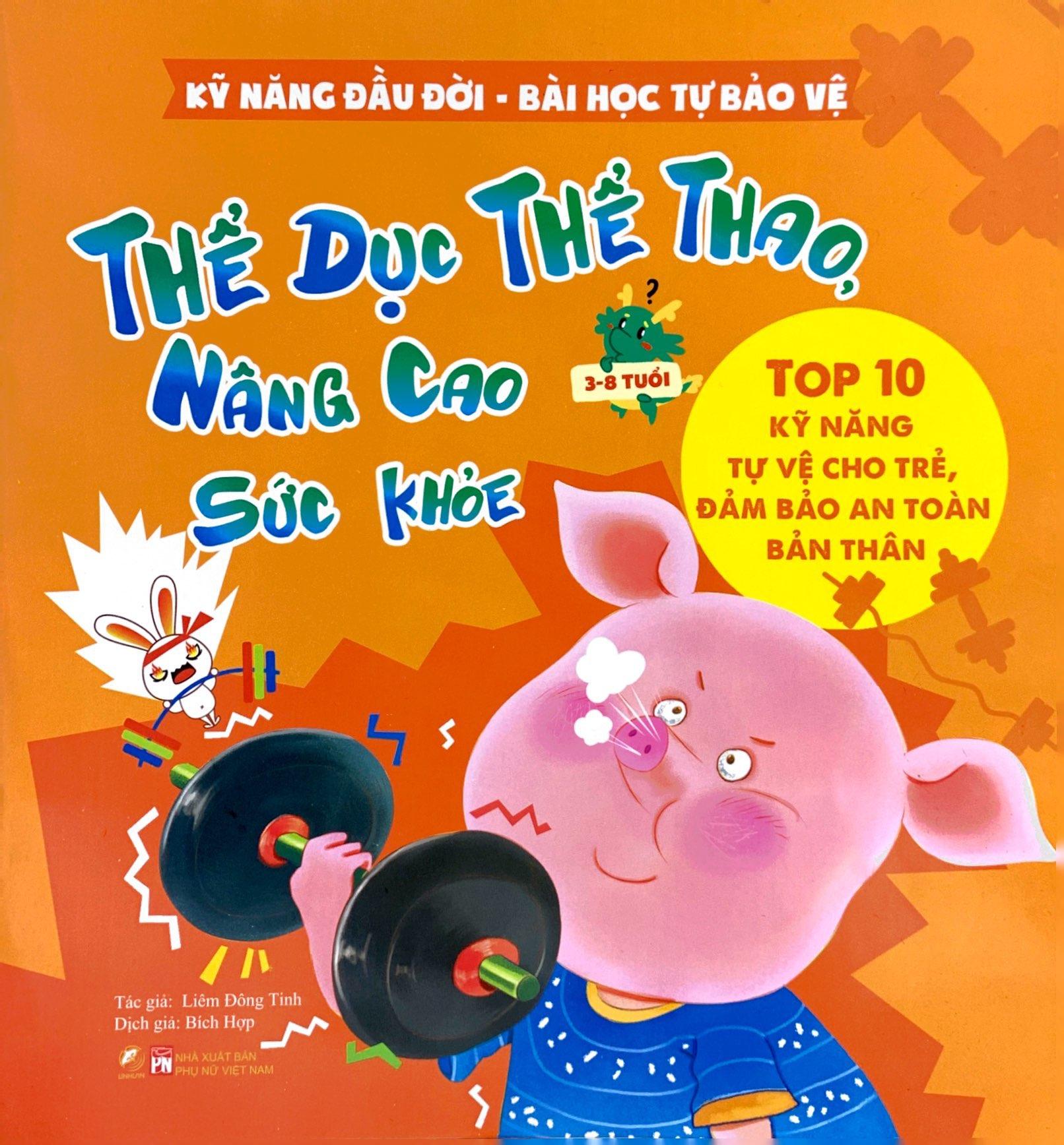 Kỹ Năng Đầu Đời - Bài Học Tự Bảo Vệ - Top 10 Kỹ Năng Tự Vệ Cho Trẻ, Đảm Bảo An Toàn Bản Thân - Thể Dục Thể Thao, Nâng Cao Sức Khỏe