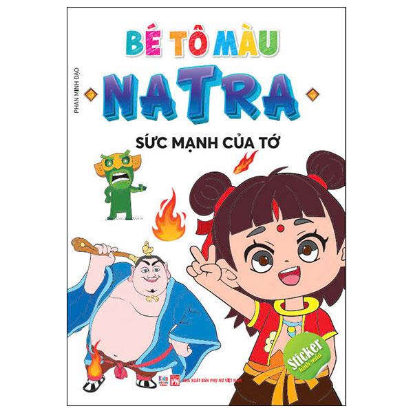 Sách - Bé Tô Màu Natra - Sức Mạnh Của Tớ