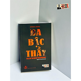 BA BẬC THẦY BALZAC * DICKENS * DOSTOEVSKY – Stefan Zweig – Người dịch Nguyễn Tuấn Bình – Bình Book - NXB Tri Thức (bìa mềm)