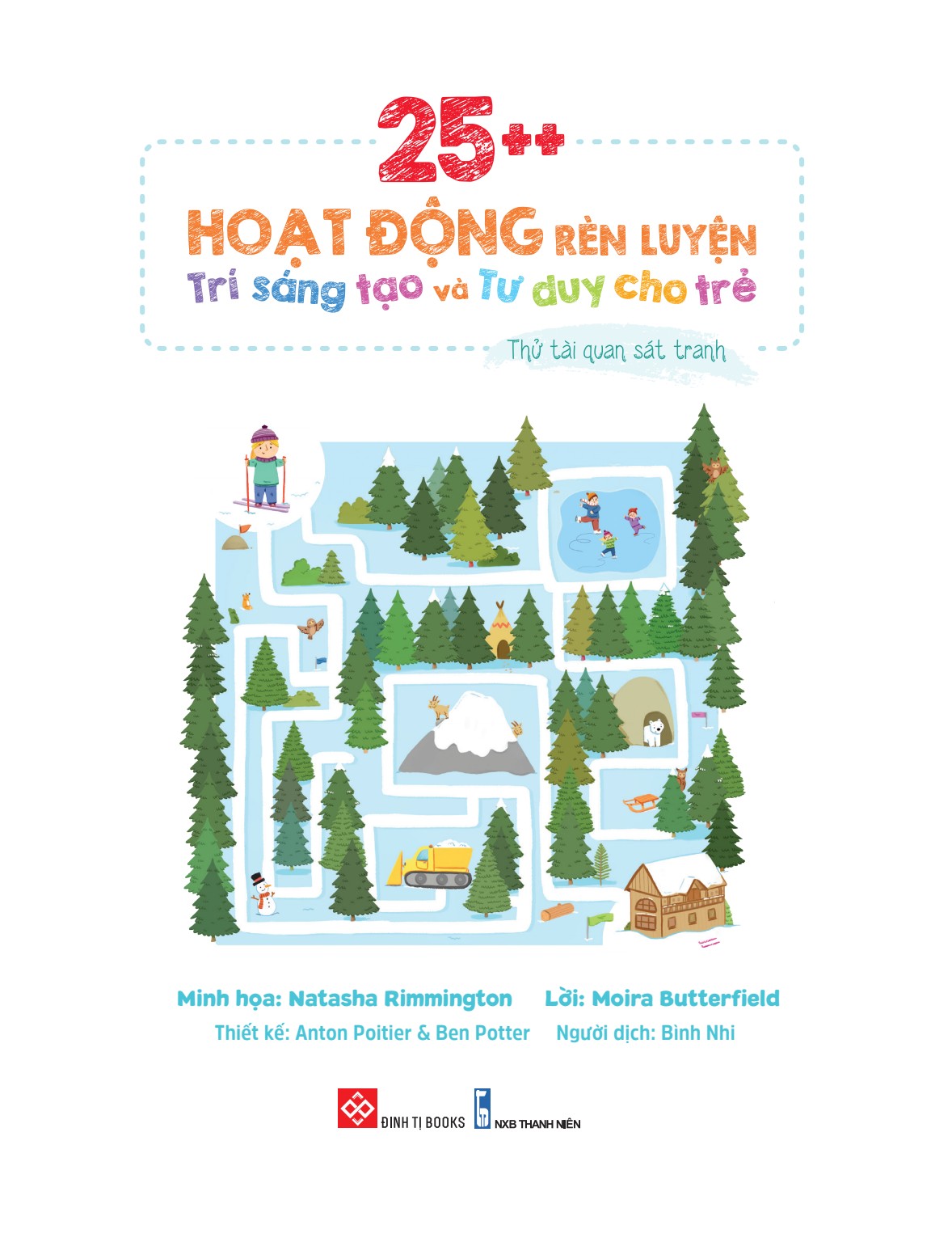Sách 25++ Hoạt Động Rèn Luyện Trí Sáng Tạo Và Tư Duy Cho Trẻ - 3 -9 Tuổi - Bộ + Lẻ Cuốn