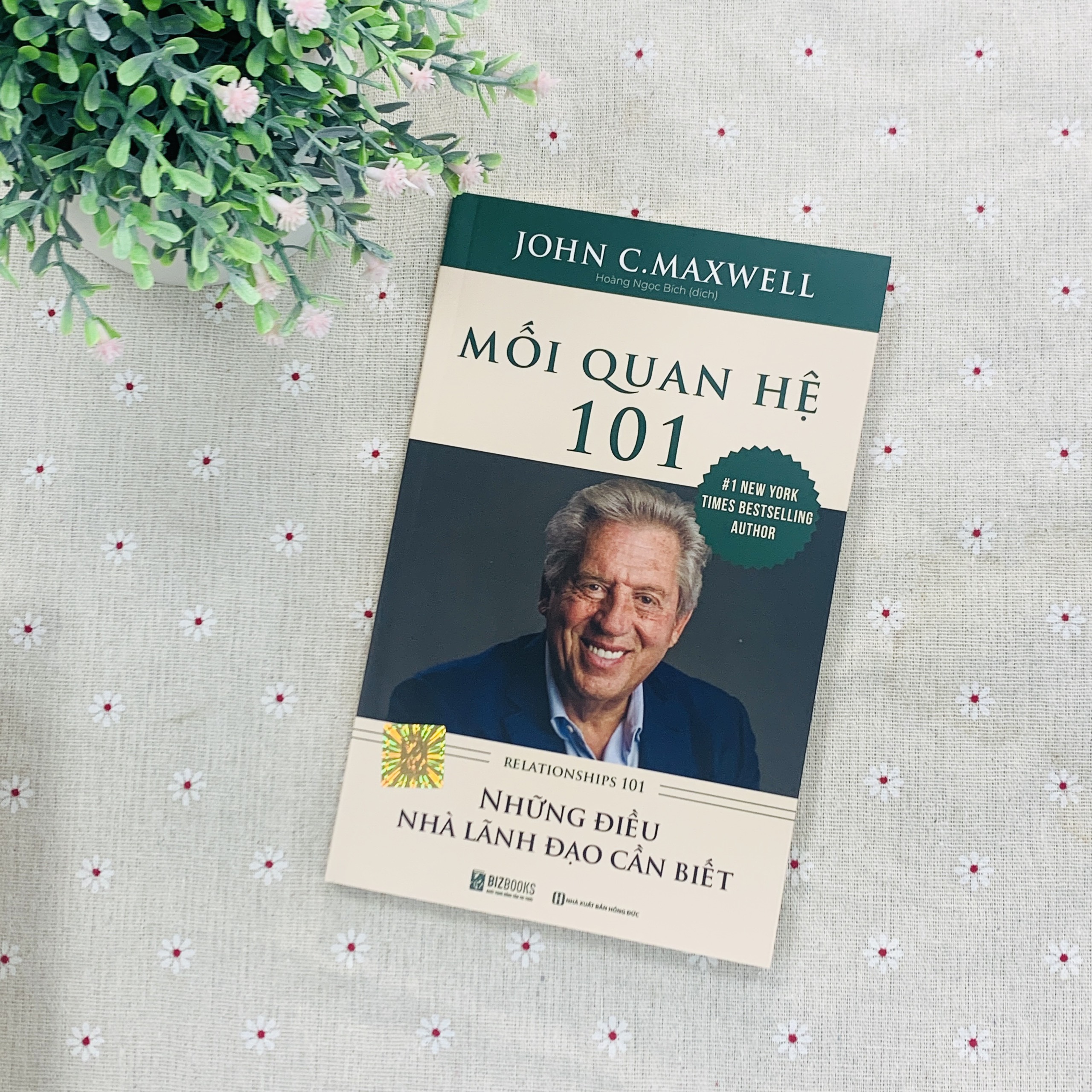 Mối Quan Hệ 101 – Những Điều Nhà Lãnh Đạo Cần Biết