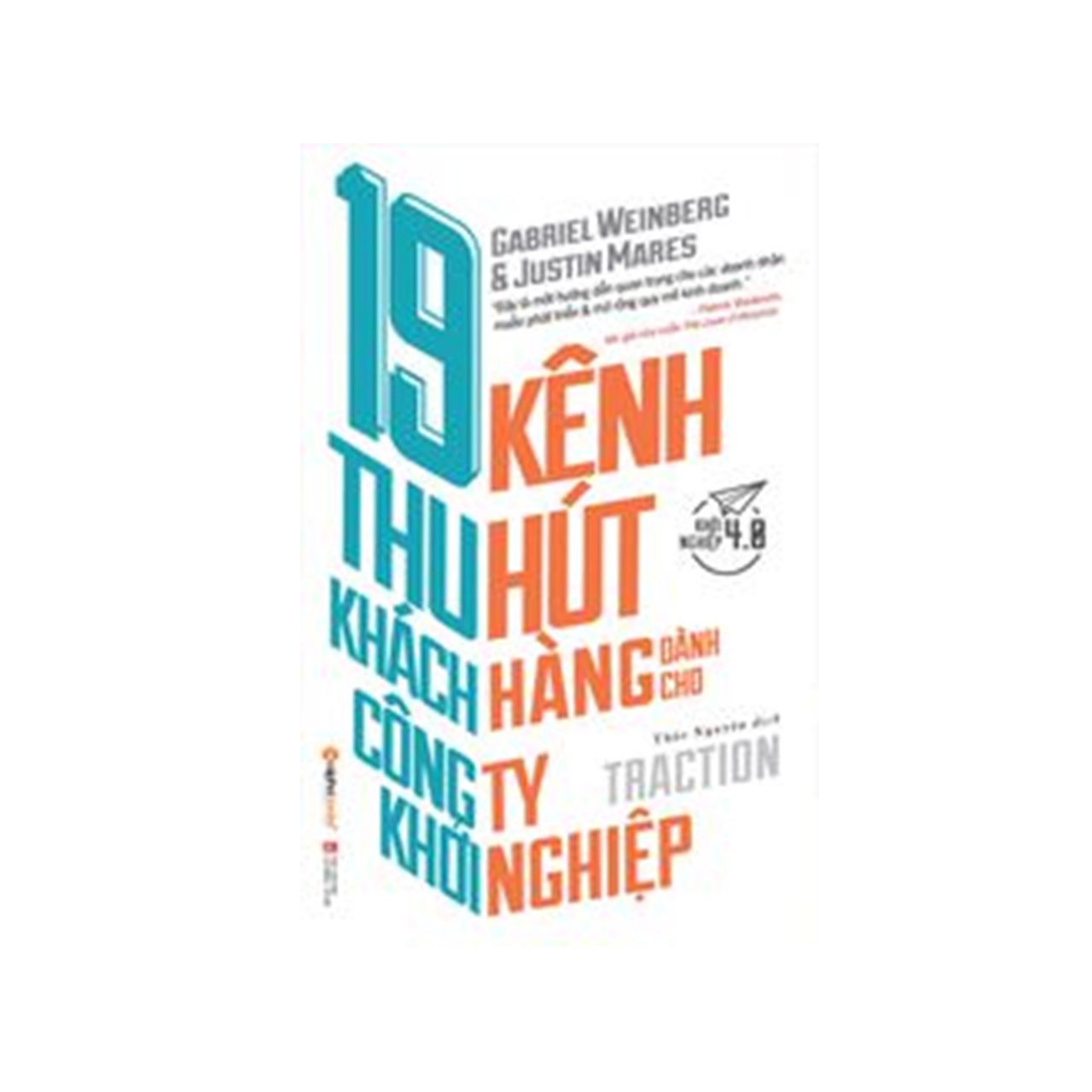 Combo Khởi Nghiệp Tinh Gọn: Khởi Nghiệp Tinh Gọn, Mở Rộng Linh Hoạt, Tăng Trưởng Đột Phá + 19 Kênh Thu Hút Khách Hàng Dành Cho Công ty Khởi Nghiệp