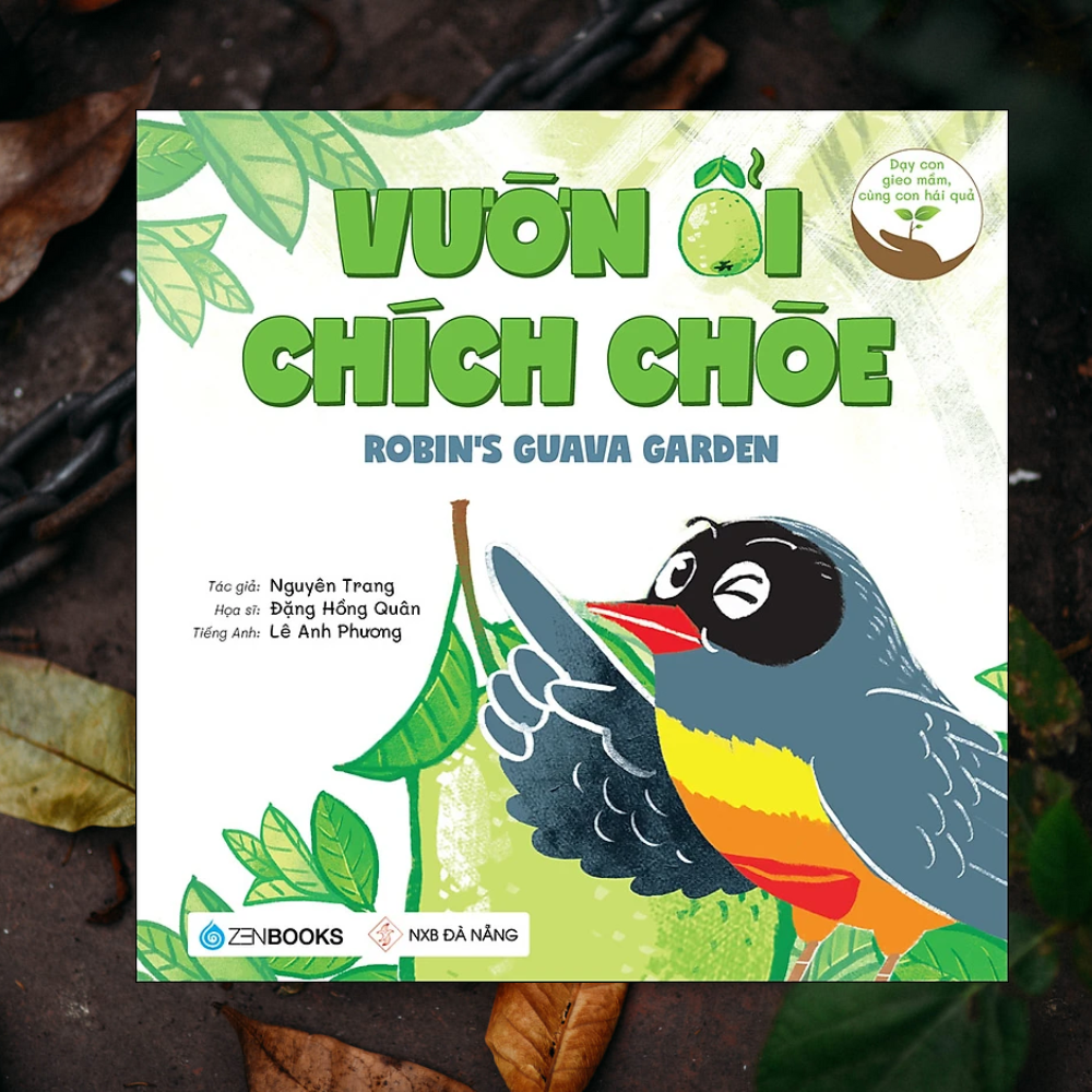 Vườn Ổi Chích Chòe (Dạy Con Gieo Mầm, Cùng Con Hái Quả)
