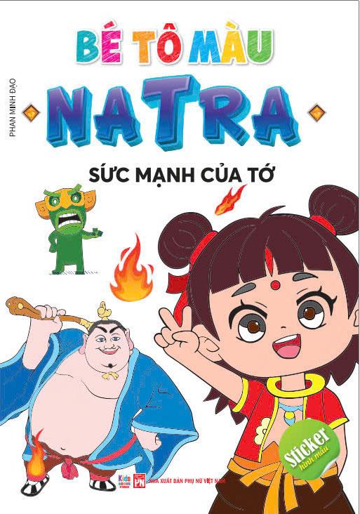 Sách - Bé Tô Màu Natra - Sức Mạnh Của Tớ