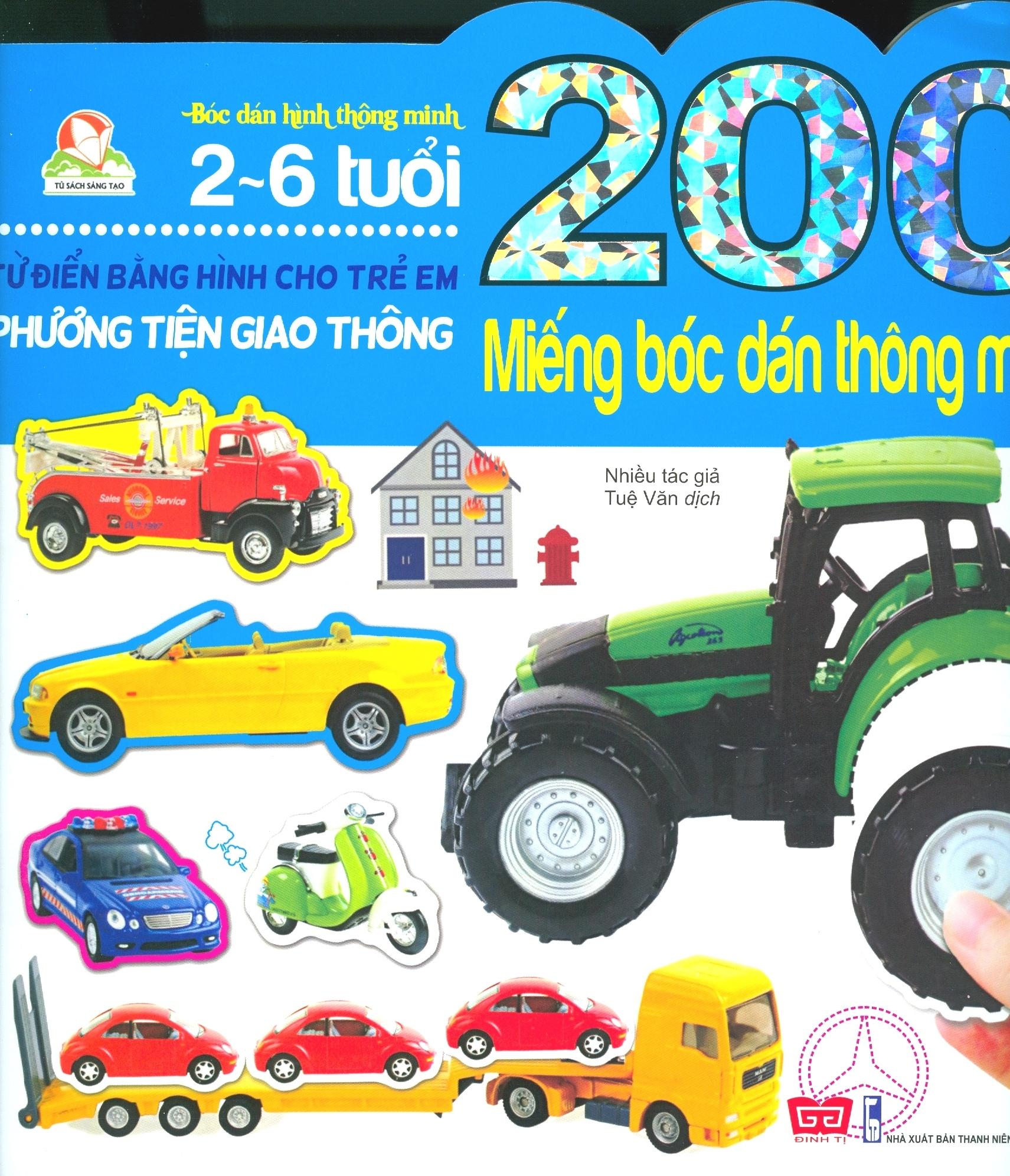 200 Miếng Bóc Dán Thông Minh - Phương Tiện Giao Thông (Tái Bản 2018)