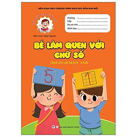 Khởi đầu cho bé vào lớp 1 -Bé làm quen với chữ số