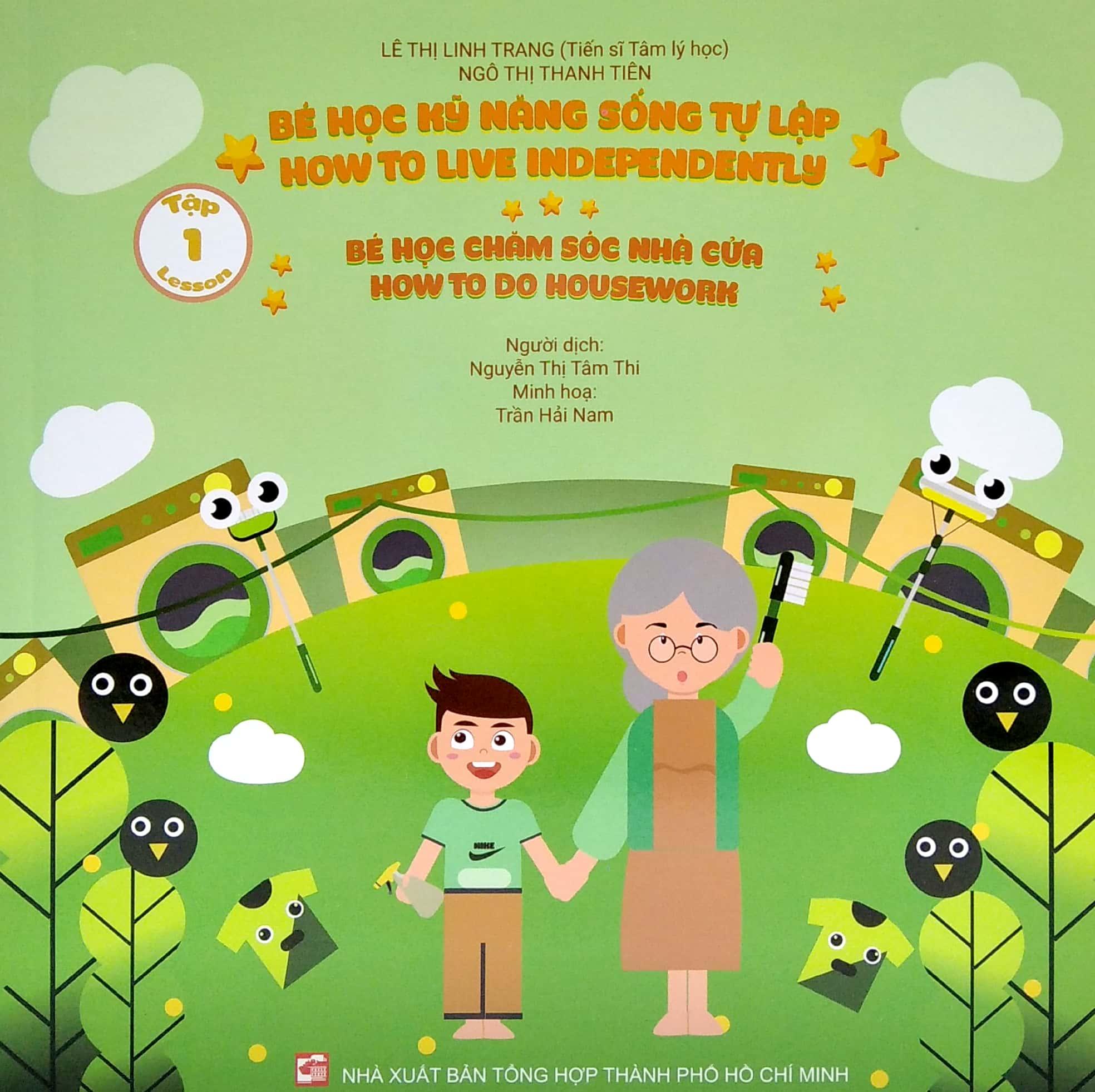 Bé Học Kỹ Năng Sống Tự Lập - Tập 1: Bé Học Chăm Sóc Nhà Cửa (Song Ngữ Việt - Anh)