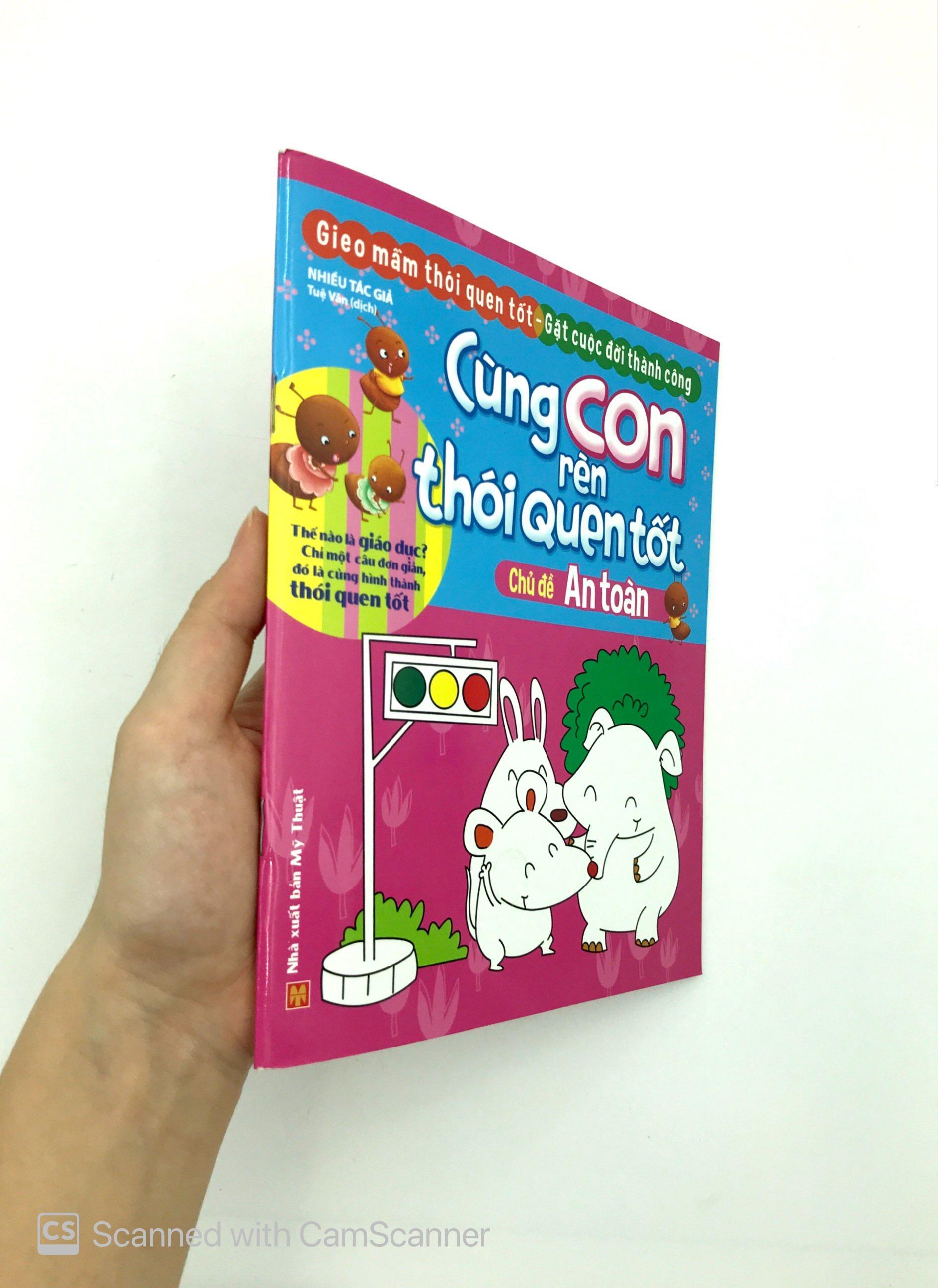 Cùng Con Rèn Thói Quen Tốt - Chủ Đề: An Toàn (Tái Bản 2018)