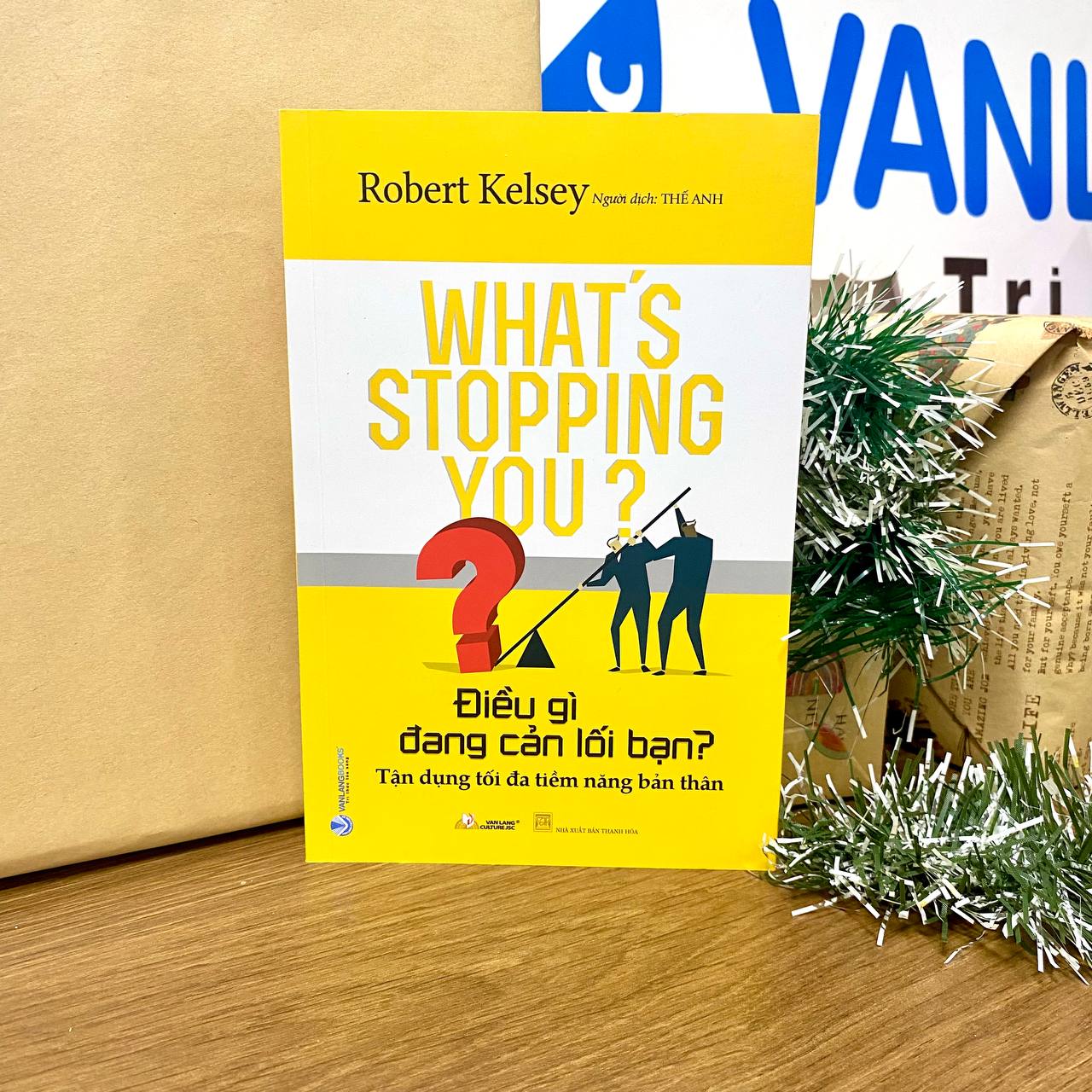 Điều Gì Đang Cản Lối Bạn ? - Vanlangbooks